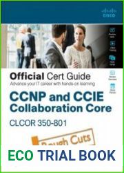CCNP and CCIE Collaboration Core CLCOR 350-801 Official Cert Guide (Rough Cuts)