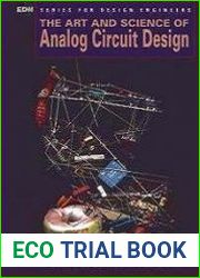 The Art and Science of Analog Circuit Design