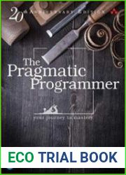 The Pragmatic Programmer your journey to mastery, 20th Anniversary Edition, 2nd Edition