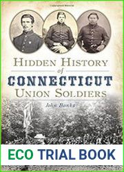 Hidden History of Connecticut Union Soldiers