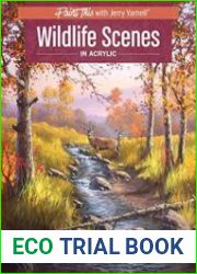 Wildlife Scenes in Acrylic
