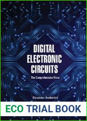 Digital Electronic Circuits The Comprehensive View