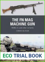The FN MAG Machine Gun M240, L7, and other variants