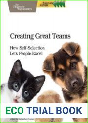 Creating Great Teams How Self-Selection Lets People Excel