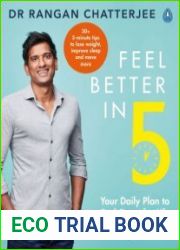 Feel Better In 5 Your Daily Plan to Feel Great for Life