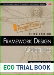 Framework Design Guidelines Conventions, Idioms, and Patterns for Reusable .NET Libraries, 3rd Edition (Rough Cuts)