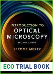 Introduction to Optical Microscopy 2nd Edition