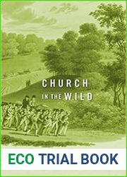 Church in the Wild Evangelicals in Antebellum America