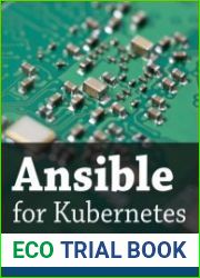 Ansible for Kubernetes Automate app deployment on any scale with Ansible and K8s