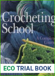 Crocheting School A Complete Course