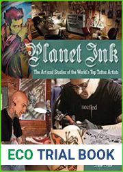 Planet Ink The Art and Studios of the World|s Top Tattoo Artists