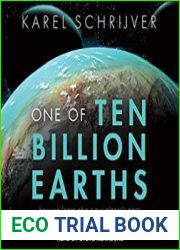 One of Ten Billion Earths How We Learn About Our Planet|s past and Future from Distant Exoplanets