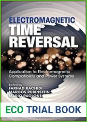 Electromagnetic Time Reversal Application to EMC and Power Systems