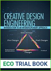 Creative Design Engineering Introduction to an Interdisciplinary Approach