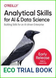 Analytical Skills for AI and Data Science (Early Release)