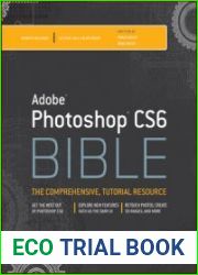 Adobe Photoshop CS6 Bible