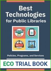 Best Technologies for Public Libraries Policies, Programs, and Services