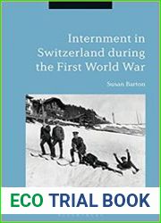 Internment in Switzerland During the First World War