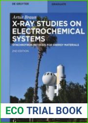 X-Ray Studies on Electrochemical Systems Synchrotron Methods for Energy Materials, 2nd Edition