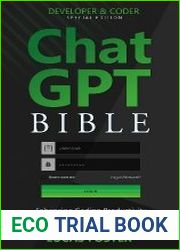 Chat GPT Bible - Developer and Coder Special Edition Enhancing Coding Productivity with AI-Assisted Conversations