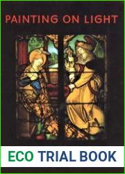 Painting on Light Drawings and Stained Glass in the Age of Durer and Holbein