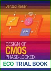 Design of CMOS Phase-Locked Loops From Circuit Level to Architecture Level