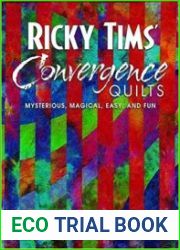 Ricky Tims| Convergence Quilts Mysterious, Magical, Easy, and Fun
