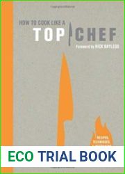 How to Cook Like a Top Chef