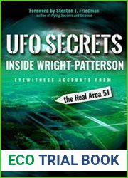UFO Secrets Inside Wright-Patterson Eyewitness Accounts from the Real Area 51