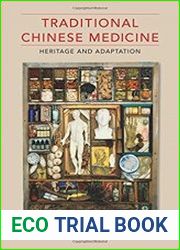 Traditional Chinese Medicine Heritage and Adaptation