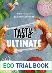 Tasty Ultimate How to Cook Basically Anything