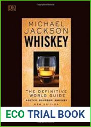 Whiskey The Definitive World Guide
