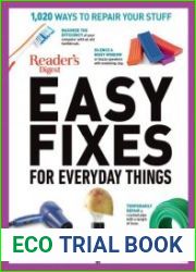 Reader|s Digest Easy Fixes for Everyday Things 1,020 Ways to Repair Your Stuff