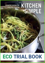 Kitchen Simple Essential Recipes for Everyday Cooking