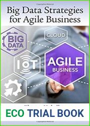Big Data Strategies for Agile Business