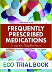 Frequently Prescribed Medications Drugs You Need to Know, 3rd Edition