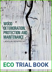 Wood Deterioration, Protection and Maintenance
