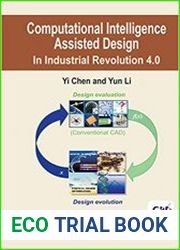 Computational Intelligence Assisted Design In Industrial Revolution 4.0