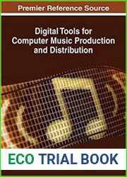 Digital Tools for Computer Music Production and Distribution