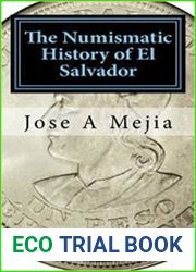 The Numismatic History of El Salvador