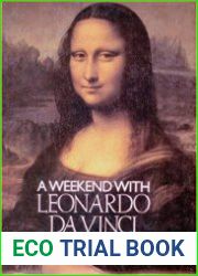 A Weekend with Leonardo Da Vinci