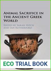 Animal Sacrifice in the Ancient Greek World