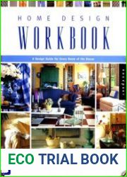 Home Design Workbook A Design Guide for Every Room of the House