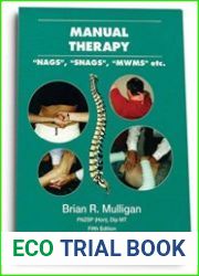 Manual Therapy NAGS, SNAGS, MWMS, etc. 5th Edition