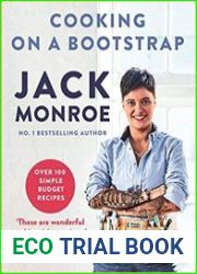 Cooking on a Bootstrap Over 100 simple, budget recipes