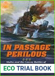 In Passage Perilous Malta and the Convoy Battles of June 1942
