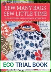 Sew Many Bags. Sew Little Time