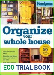 Organize Your Whole House Do-it-yourself Projects for Every Room!