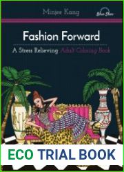 Fashion Forward A Stress Relieving Adult Coloring Book