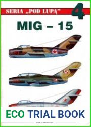 Seria Pod Lupa 04 - MiG-15